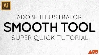 Учебное пособие по инструменту Smooth в Adobe Illustrator