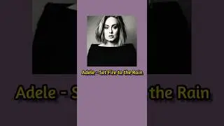 Adele - Set Fire to the Rain 🔥🌧️ #shorts #music #song #foryou #adele