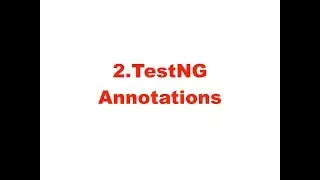 TestNG Annotations