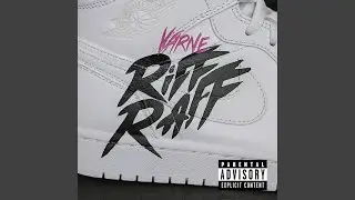 Riff Raff (Freestyle)