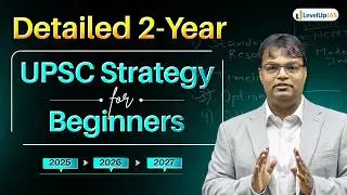 Crack UPSC CSE 2027 in First Attempt | 2-Year Complete Blueprint by Santosh Sir | LevelUp IAS