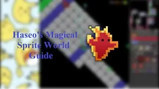 Haseo's Magical Guide to Sprite World