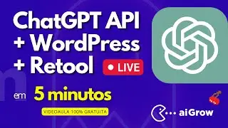 API ChatGPT do OpenAI (GPT-3.5-Turbo) + WordPress via Retool Crie seu Pr&oacute;prio App Gratuito