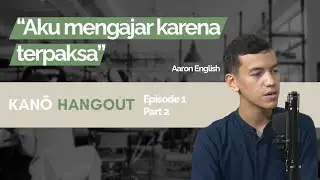 Aaron English surviving from the chase of dept collectors - Kanō Hangout E01 Part 2