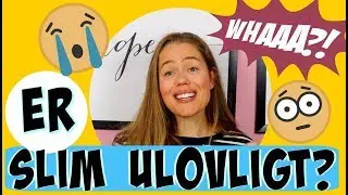 ER SLIM ULOVLIGT 😱😱??