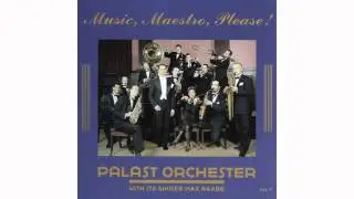 Palast Orchester - Lambeth Walk