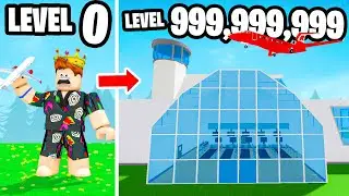 I BUILT A LEVEL 999,999,999 ROBLOX AIRPORT