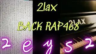 2lax - BACK RAP 468er STEP