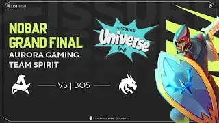 Aurora vs Team Spirit - GRANDFINAL Fissure Universe 8 @anonimdt