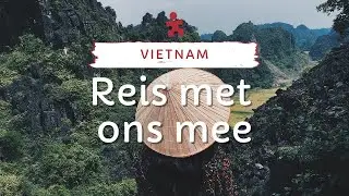 Reis met ons mee naar Vietnam | Riksja Travel