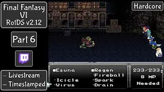 Final Fantasy VI: Return of the Dark Sorcerer - Live First Playthrough [6]