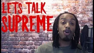 Let's Talk Supreme | A World Without Leaks!