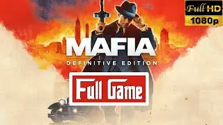 Mafia: Definitive Edition Longplay | Walkthrough Full Game No Commentary