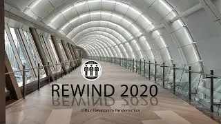 Sumosoftinc Productions Rewind 2020: Lifts / Elevators in COVID-19 Era