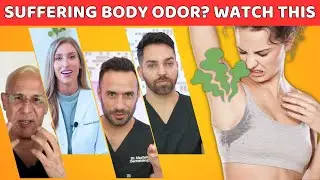 Body Odor Treatment by Dr Sam Ellis & Top Dermatologists | Body Odor Explained Back By Science