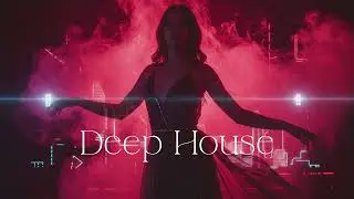 Best of Deep House [2026] | Chill Mix & Deep Feelings #20