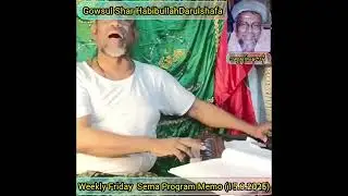 Weekly Friday Gowsul Shar HabibullahDarulshafa   Sema Program Memo (15.8.2025)