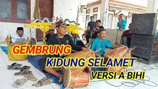 Gembrung Kidung Selamet Versi A Bihi | Versi Terbaru Paling Merdu & Syahdu Sinar Harapan Giri Jaya