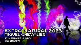 Miguel Chevalier – Extra-Natural 2023 | Kunsthalle Munich