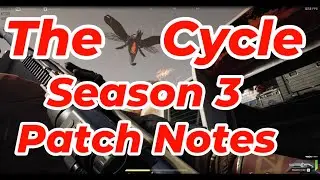 The Cycle: Frontier Season 3 is HERE - Patch Notes & Changes