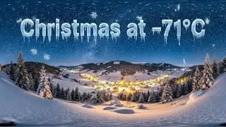 Christmas in Nivara at &minus;71&deg;C | Life in the Coldest Village on Earth