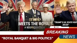&ldquo;Trump&rsquo;s Royal Welcome: State Visit to the UK Sparks Global Attention&rdquo;!!