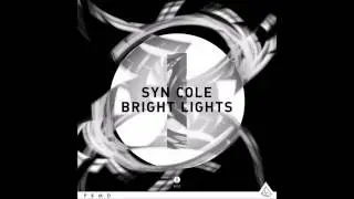 Bright Lights (Radio Edit) - Syn Cole