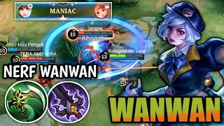 Maniac!! Wanwan Nerf Ultimate - Build Top Global 1 Wanwan - Mobile Legend