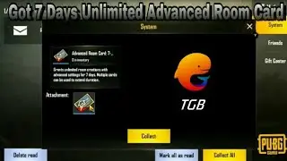 Got 7 Days Unlimited Advanced Room Card from TGB , Not available in the PUBGM for all | PUBG GURU