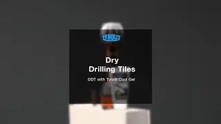 Dry Drilling Tiles - DDT with Tyrolit Cool Gel