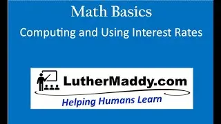Working with Interest - Business Math Basics