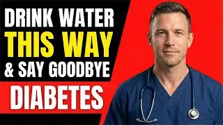 Over 60? Drink Water This Way & Say Goodbye to Diabetes & Blood Sugar!
