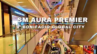 SM Aura Premier Walking Tour🚶 | Upscale shopping mall in Metro Manila