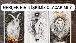 Onunla gerçek bir ilişkimiz olacak mı❓
