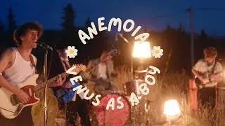 VENUS AS A BOY - ANEMOIA : Pollen Session