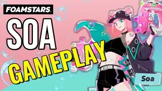 SOA FOAMSTARS GAMEPLAY BREAKDOWN