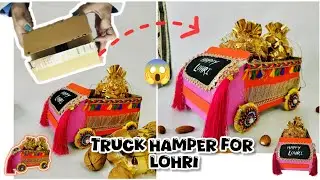 DIY Truck Hamper for Lohri | Festive Craft Using Waste Box
