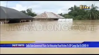 Delta rules out relocating flood victims to IDP camps due to COVID-19