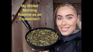 MY WINTER MORNING ROUTINE AS AN EQUESTRIAN | FRANCESCA LUGO