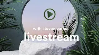 Livestream with CEO Steven Parker (July 2021)