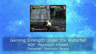 Awesome Video Game Music #12: Gaining Strength Under the Waterfall