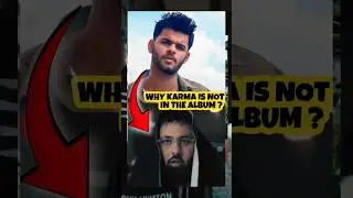Why KARMA is not in BADSHAH ALBUM ' EK THA RAJA' ? #badshah #karma #honeysingh #emiwaybantai