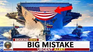 Venezuela Attacked the WRONG $13 Billion U.S. Aircraft Carrier &mdash; BIG MISTAKE