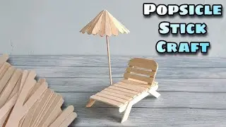 Awesome Popsicle Stick Crafts- Miniature Lounge Chair With Umbrella- DIY And Affordable!