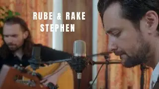 Rube & Rake - Stephen