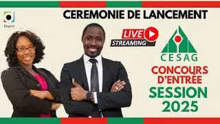 Suivez en Direct la  Cérémonie de Lancement du Concours  d'Entrée au CESAG 2025