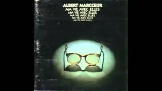 Albert Marcœur - Bouge pas