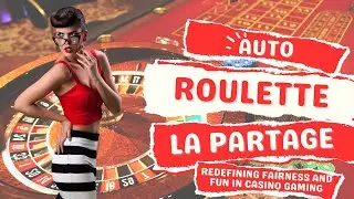 Auto Roulette La Partage: Redefining Fairness and Fun in Casino Gaming