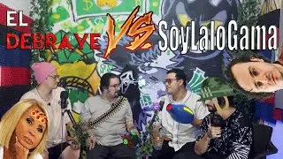 EL DEBRAYE/ EP.25/ FT SOY LALOGAMA/ &iquest;ESTO SI DARA RISA?