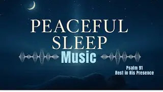Can This Psalm Help You Sleep Better? | Discover the Secret of Calm Nights